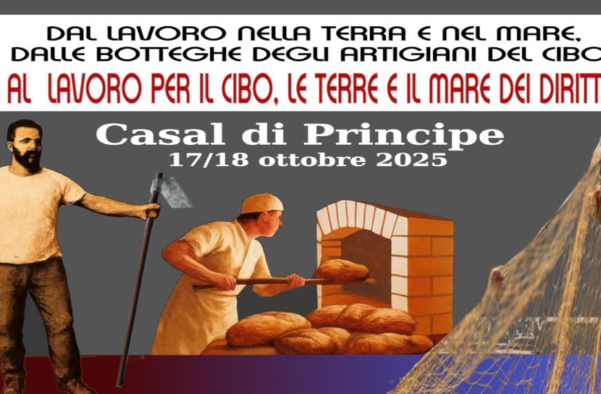 Dal lavoro al cibo dei diritti. La due giorni di Casal di Principe