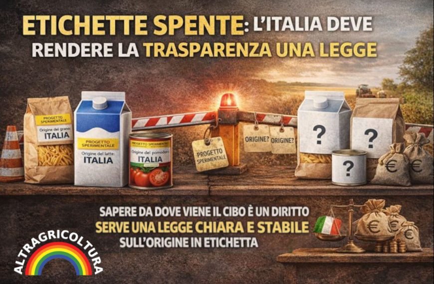 In Europa si afferma la trasparenza sulla etichettatura. L’italia sceglie l’ambiguità.