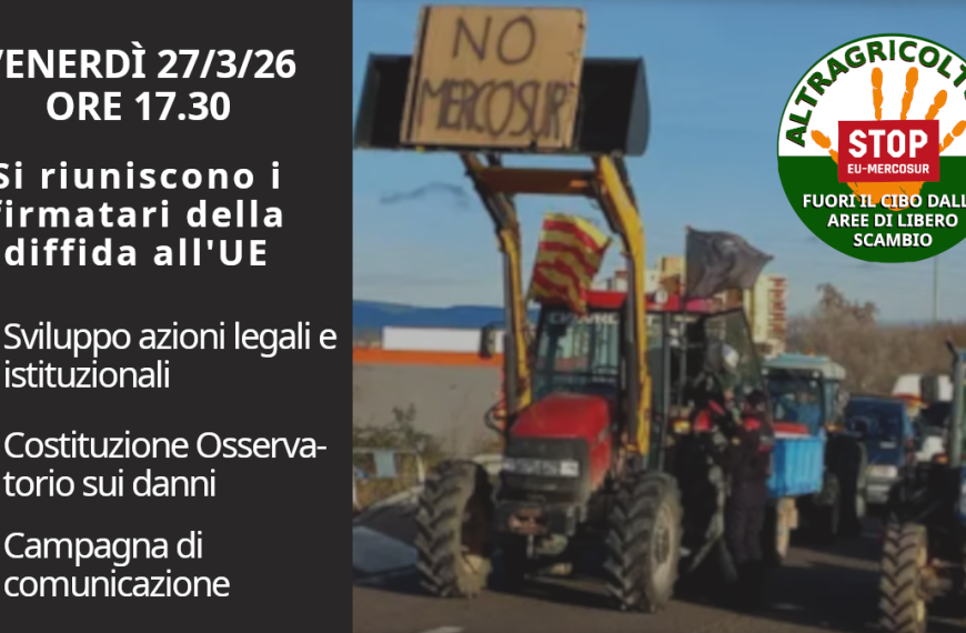 La Commissione Europea se ne frega e tira dritto. Riunione nazionale per avviare la campagna