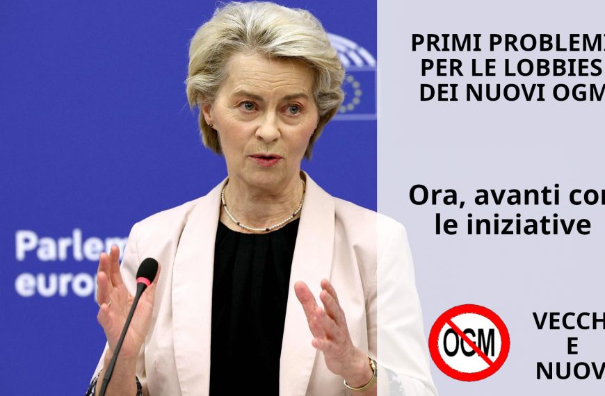 ULTIM’ORA: L’EUROPA FRENA SULLE NGT. IL VOTO È RINVIATO! AUMENTIAMO LA PRESSIONE
